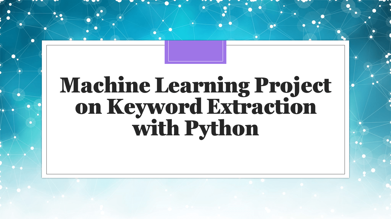 Keyword Extraction with Python