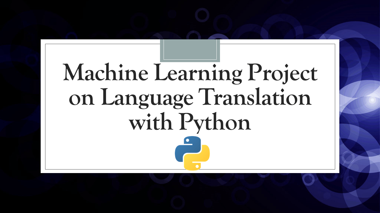 Language Translation with Python