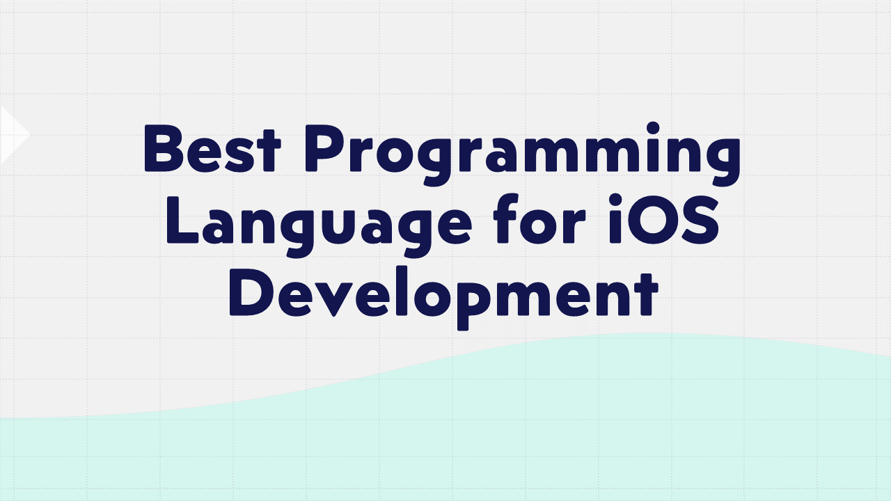 Best Programming Language for IOS Development
