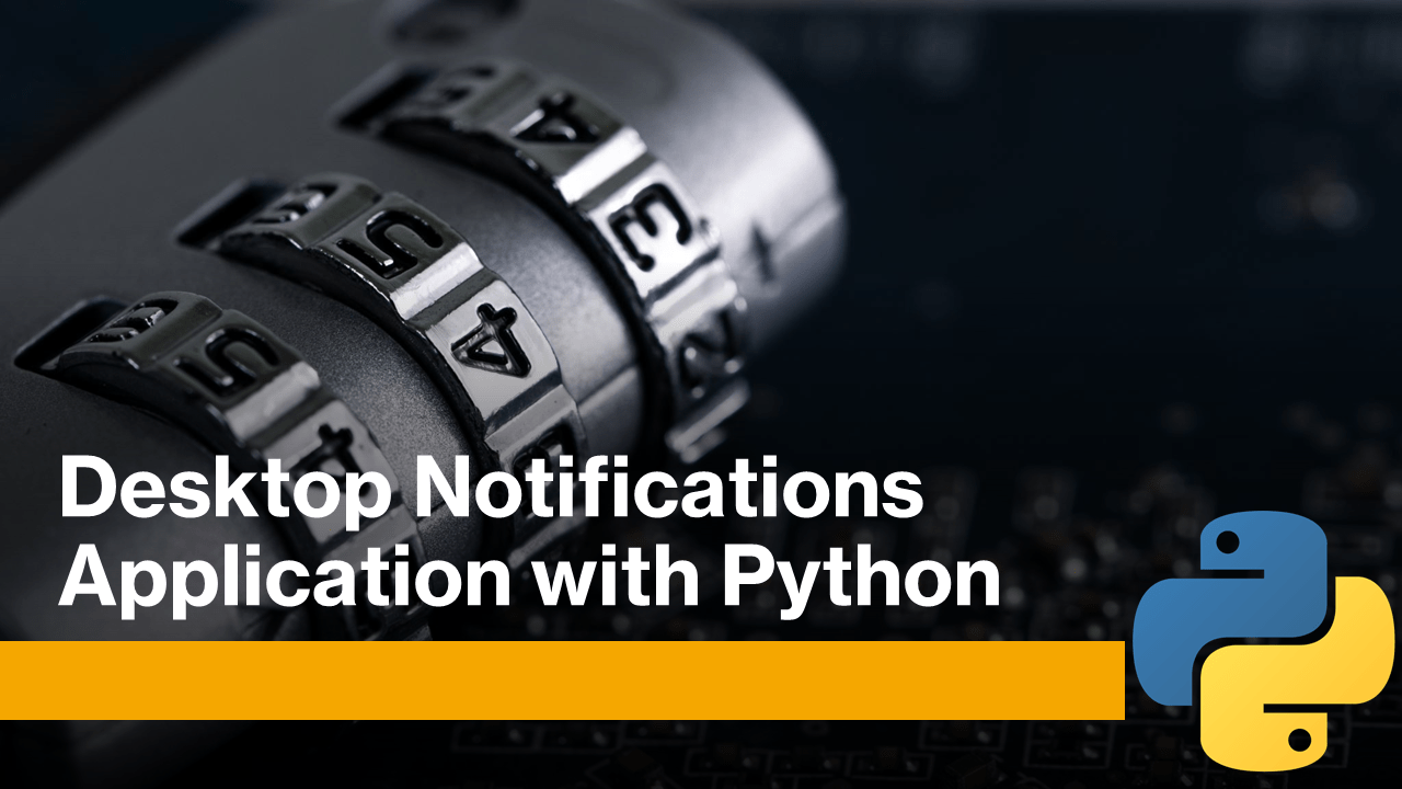 Desktop Notification with Python