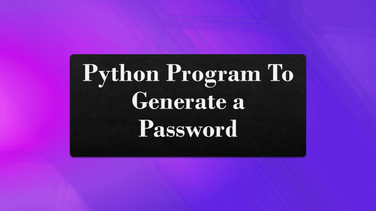 Python Program to Generate Password