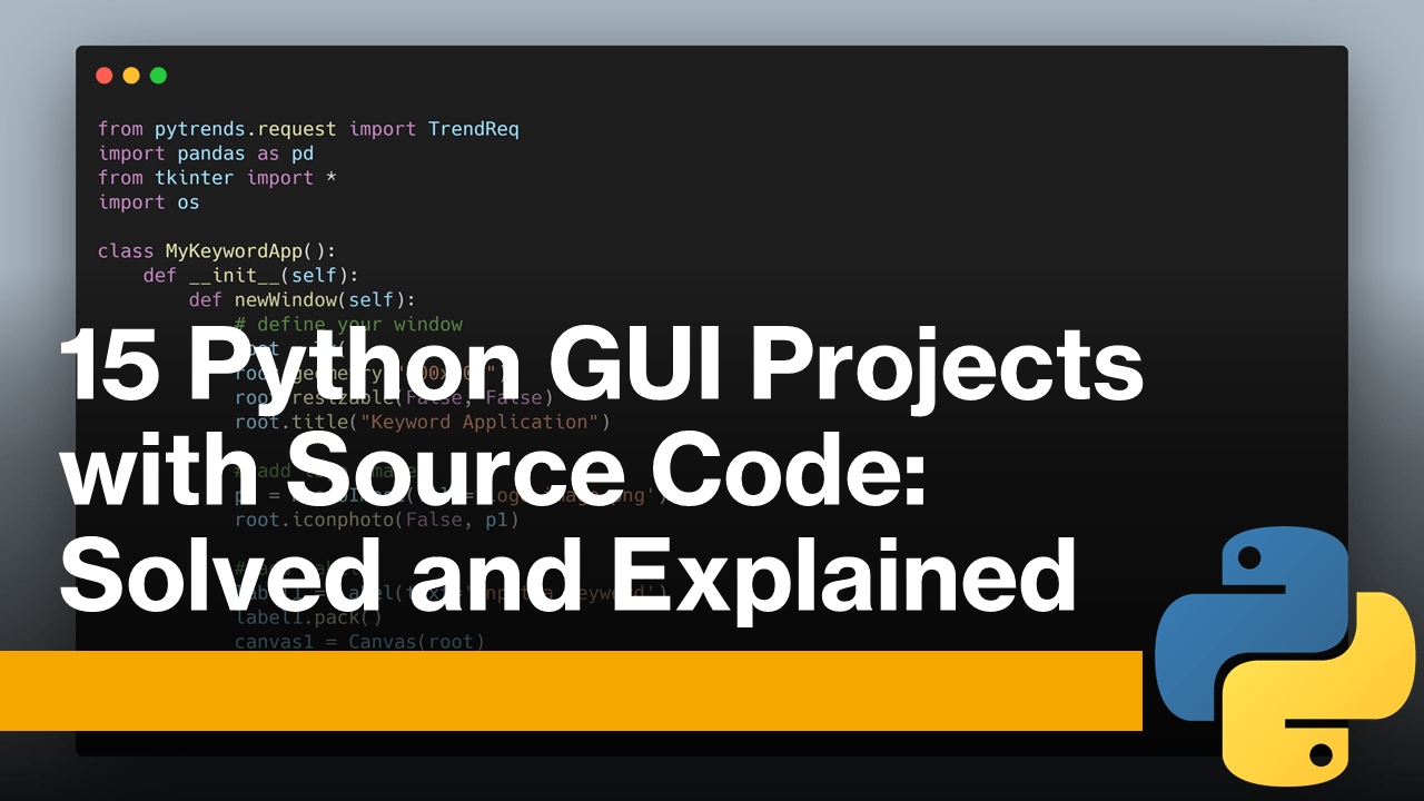 15 Python GUI Projects with Source Code
