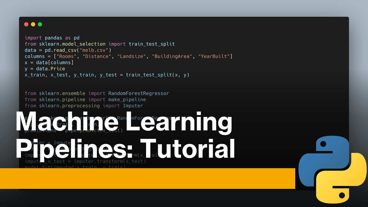 Machine Learning Pipelines