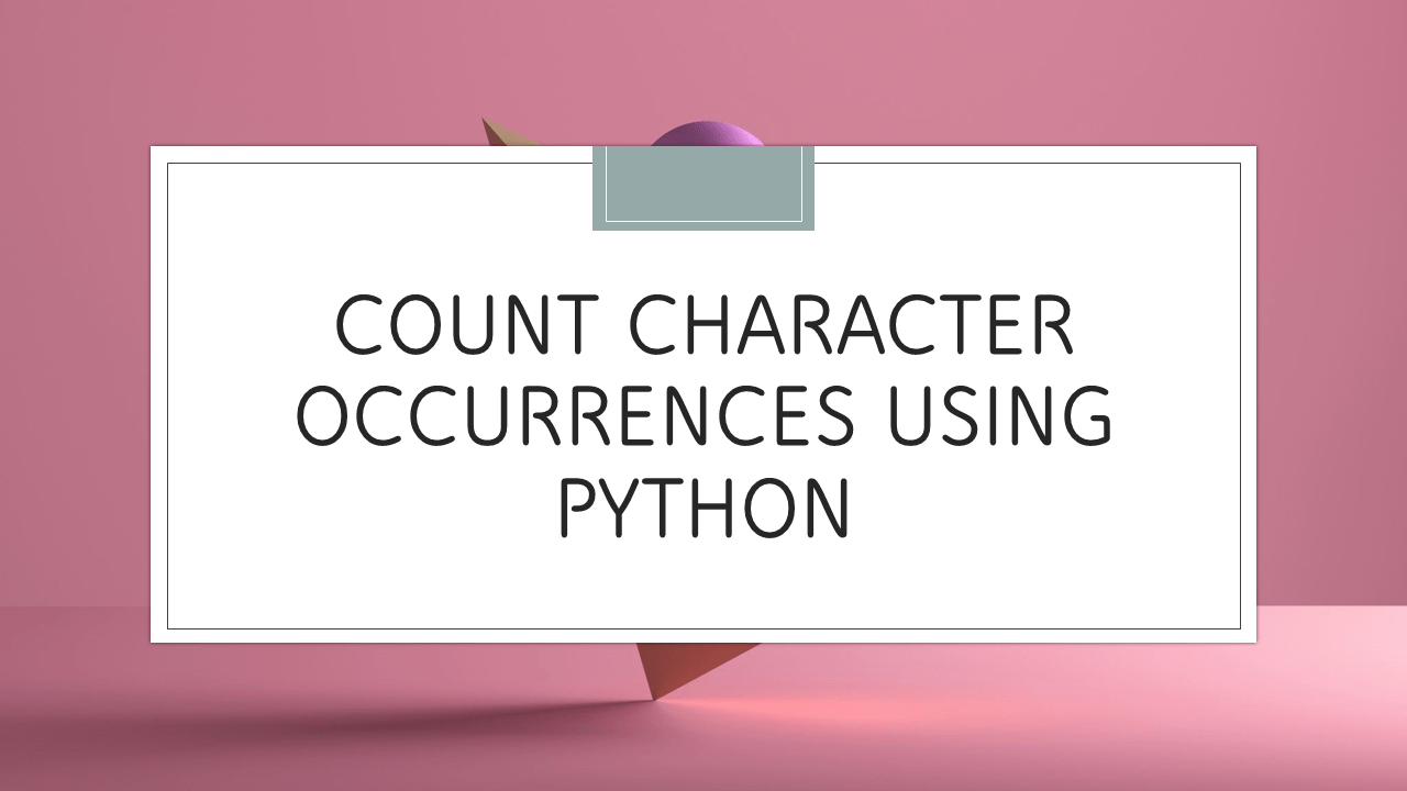 Count Character Occurrences using Python