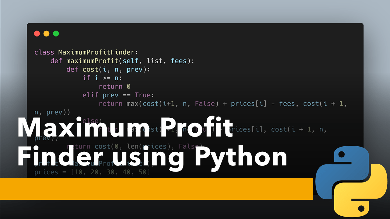 Find Maximum Profit using Python