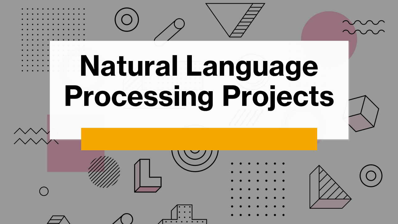 Natural Language Processing Projects using Python