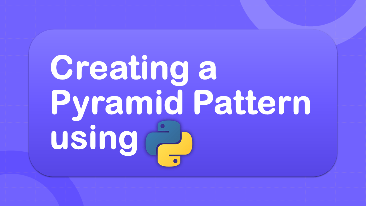 Pyramid Pattern using Python