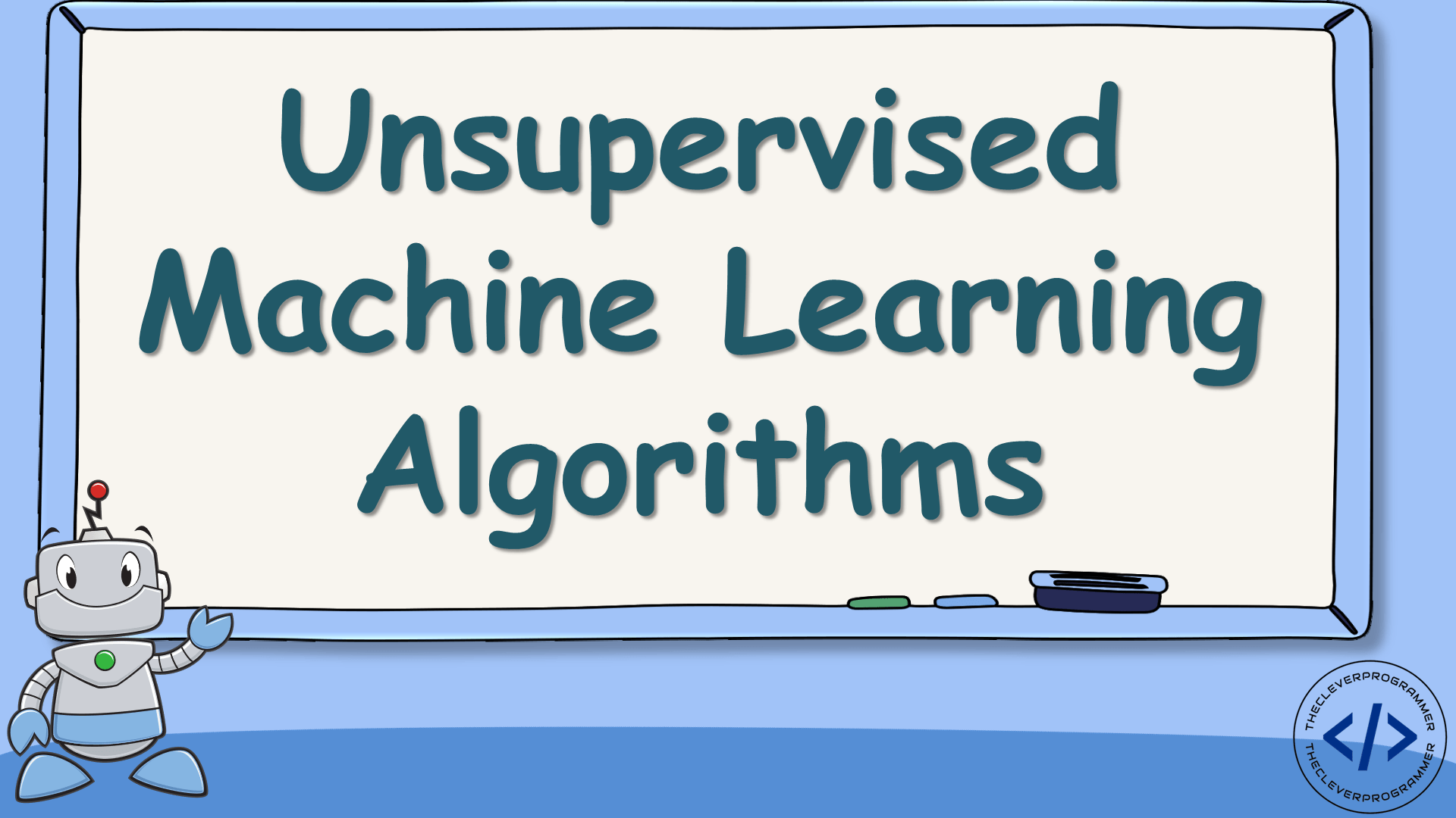 Unsupervised Machine Learning Algorithms