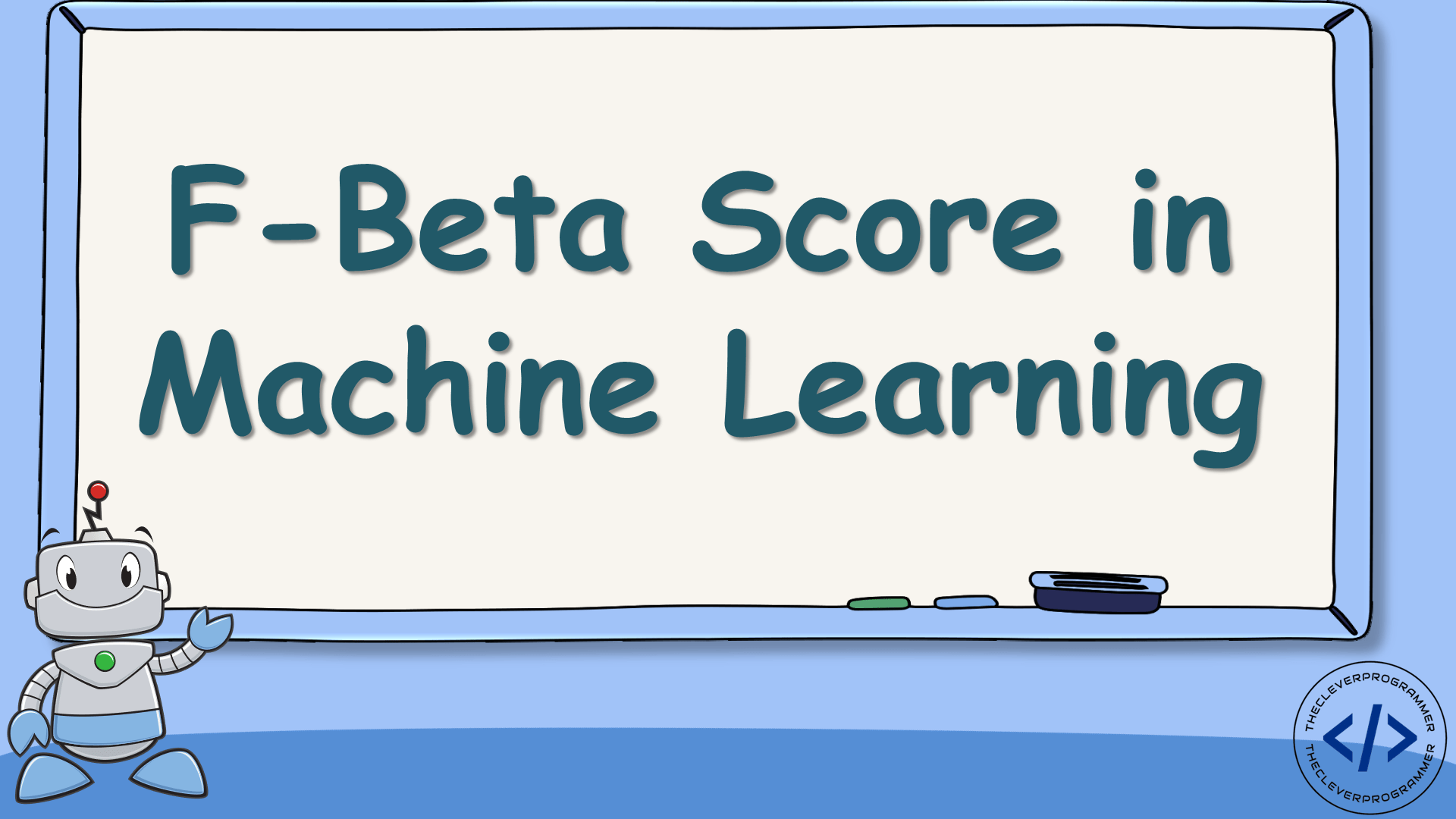 F-Beta Score in Machine Learning