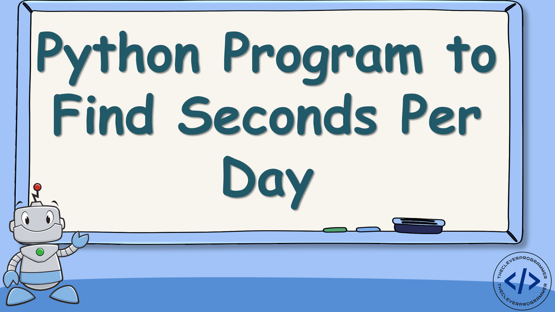 Python Program to Find Seconds Per Day