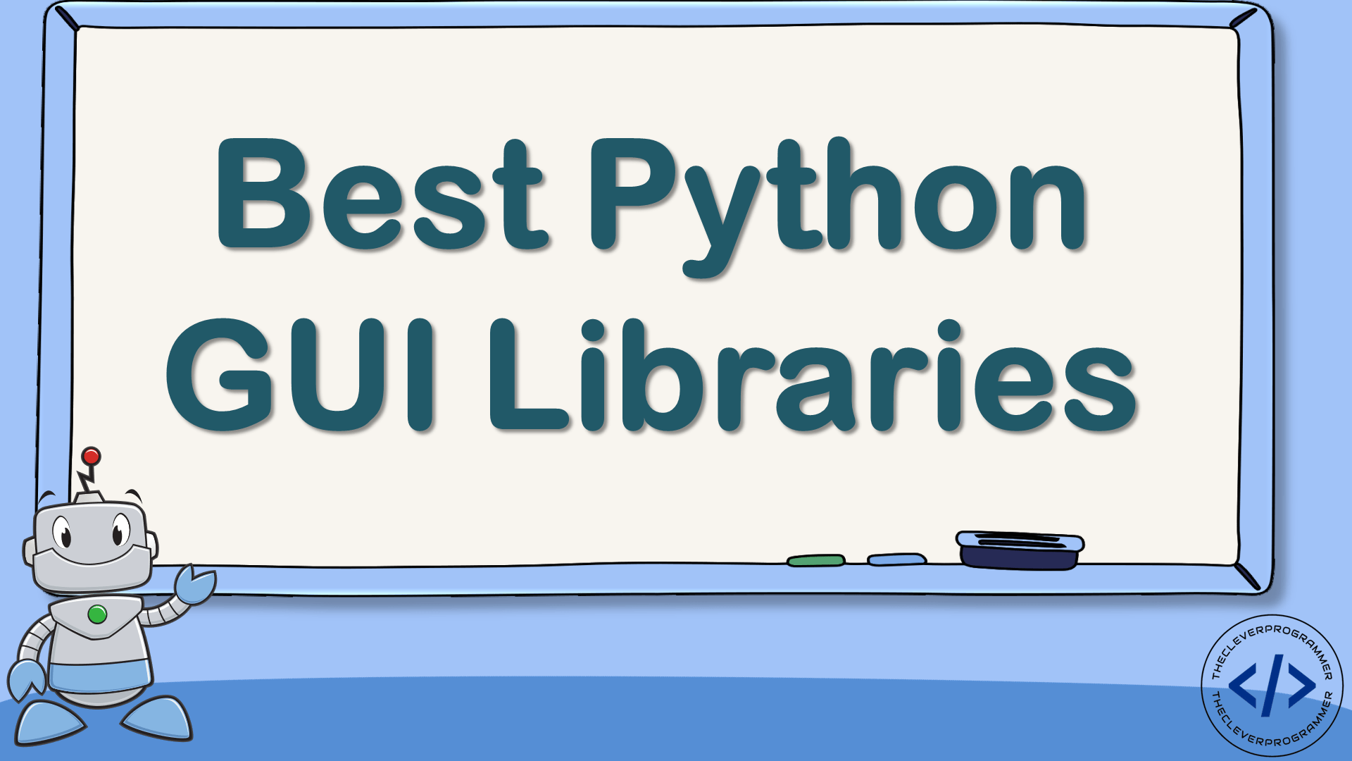 Best Python GUI Libraries