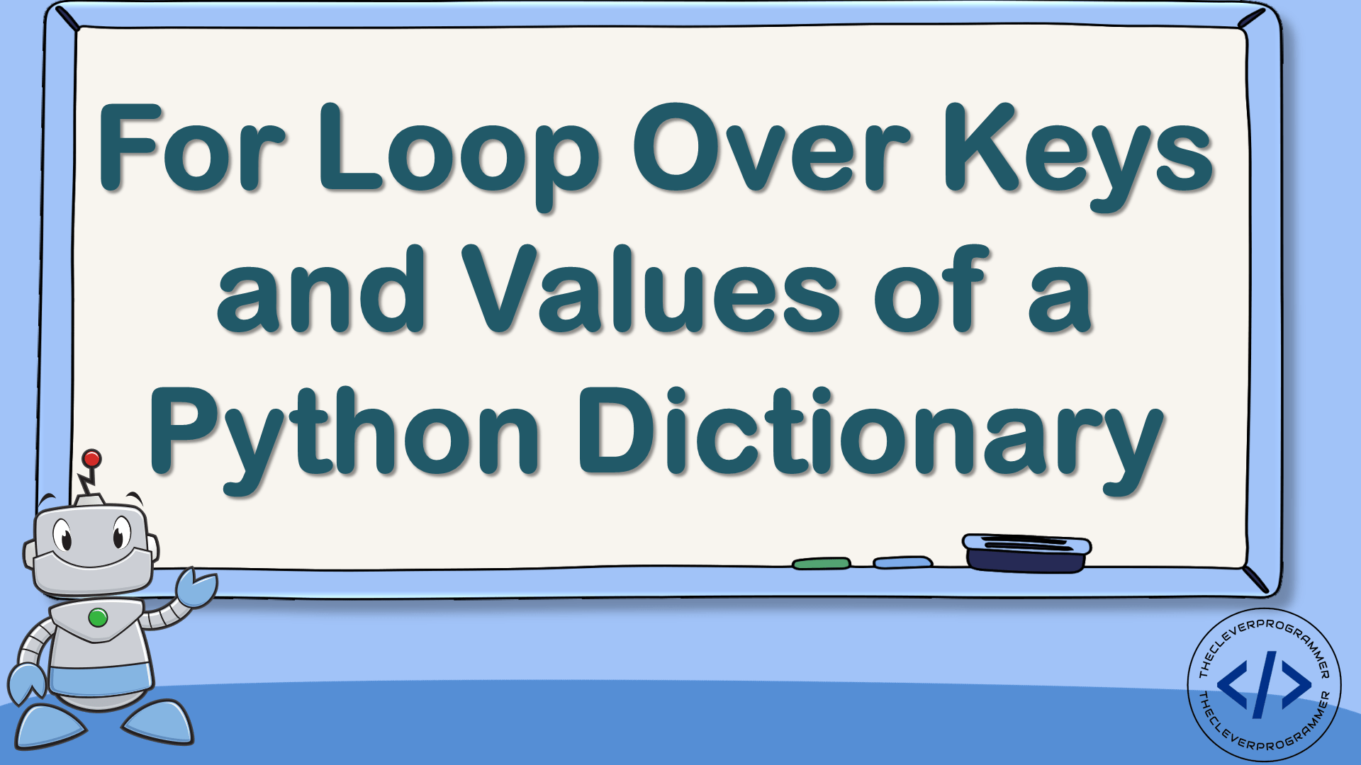 For Loop Over Keys and Values in a Python Dictionary