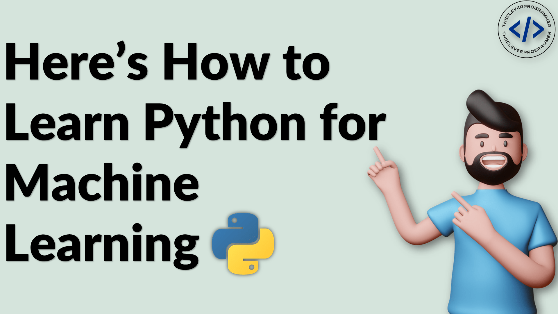 How to Learn Python for Machine Learning
