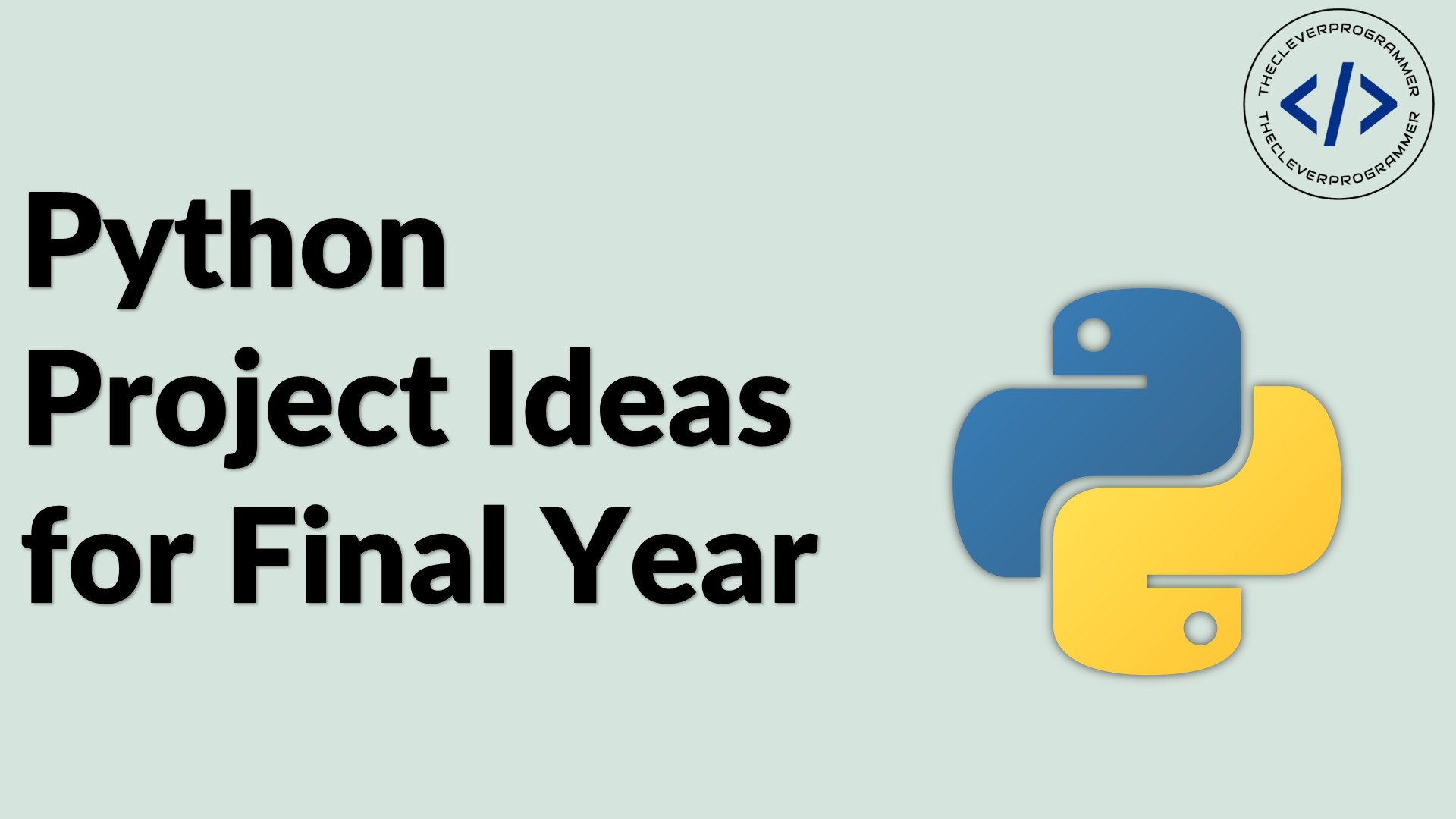 Python Project Ideas for Final Year