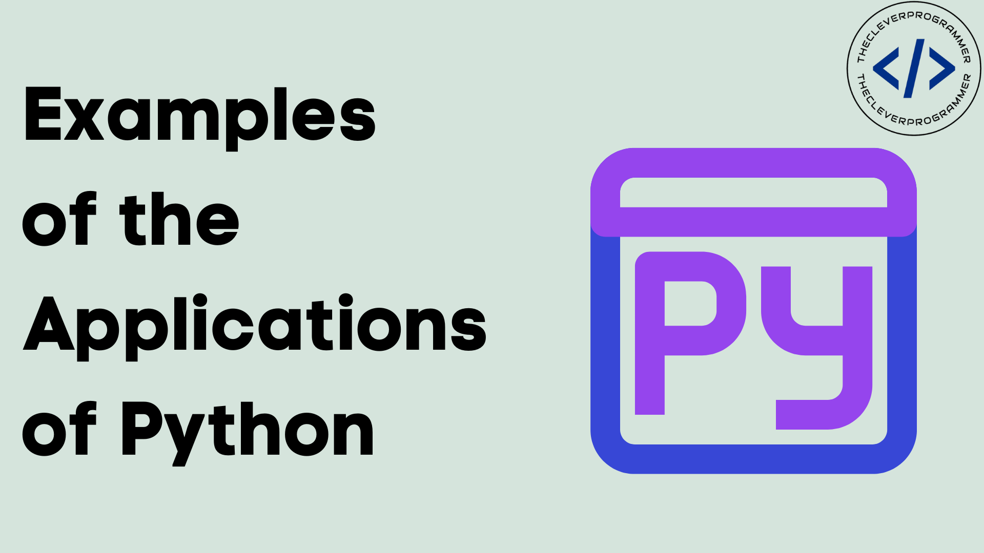 Examples of the Applications of Python