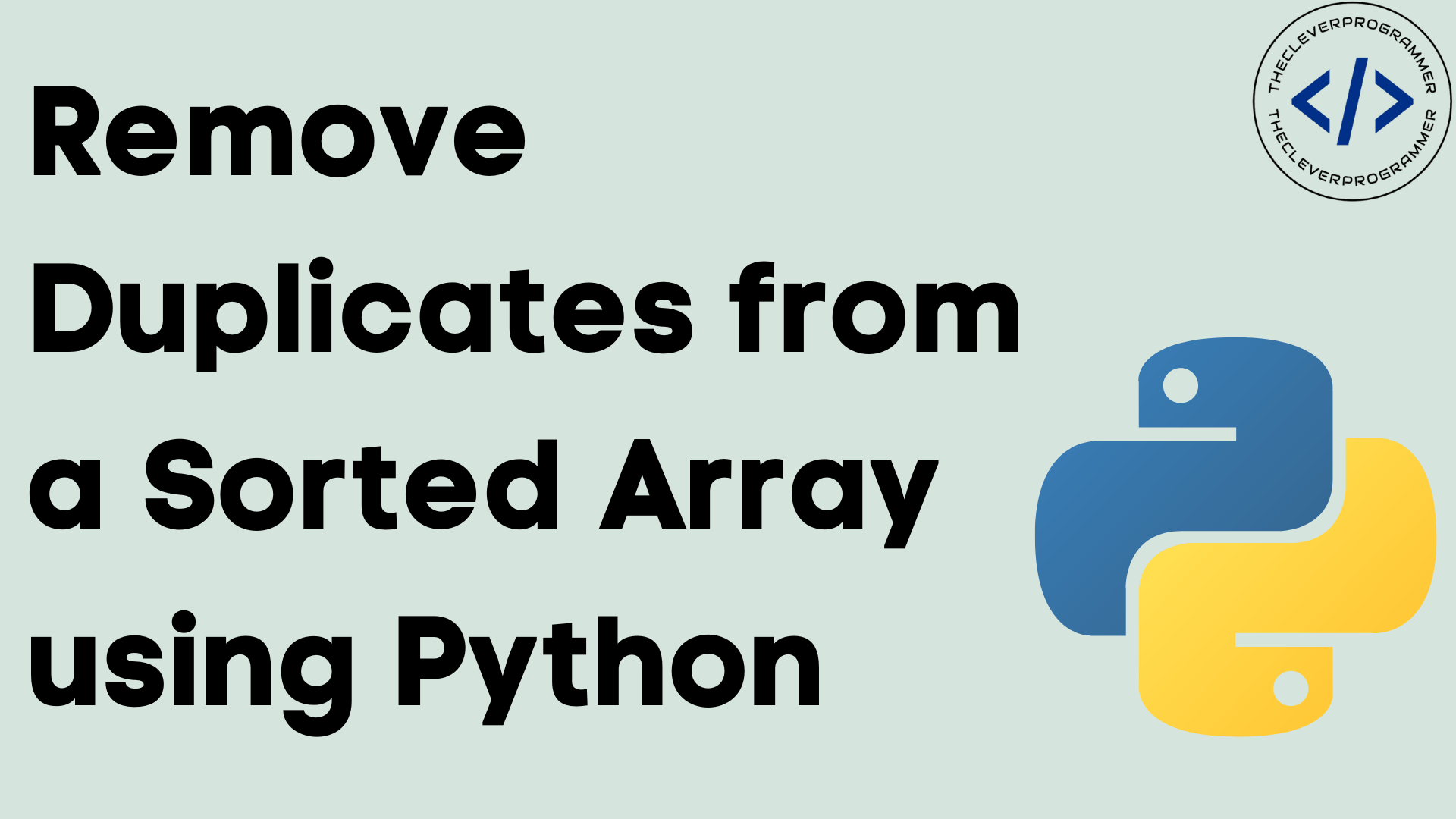 Remove Duplicates from a Sorted Array using Python