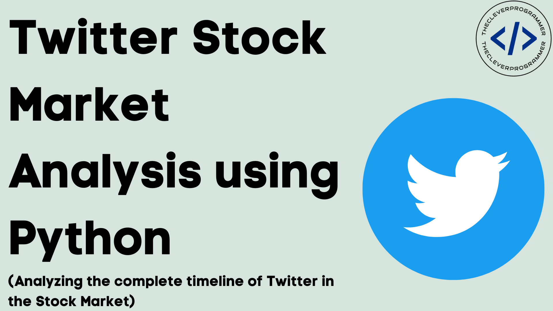 Twitter Stock Market Analysis using Python