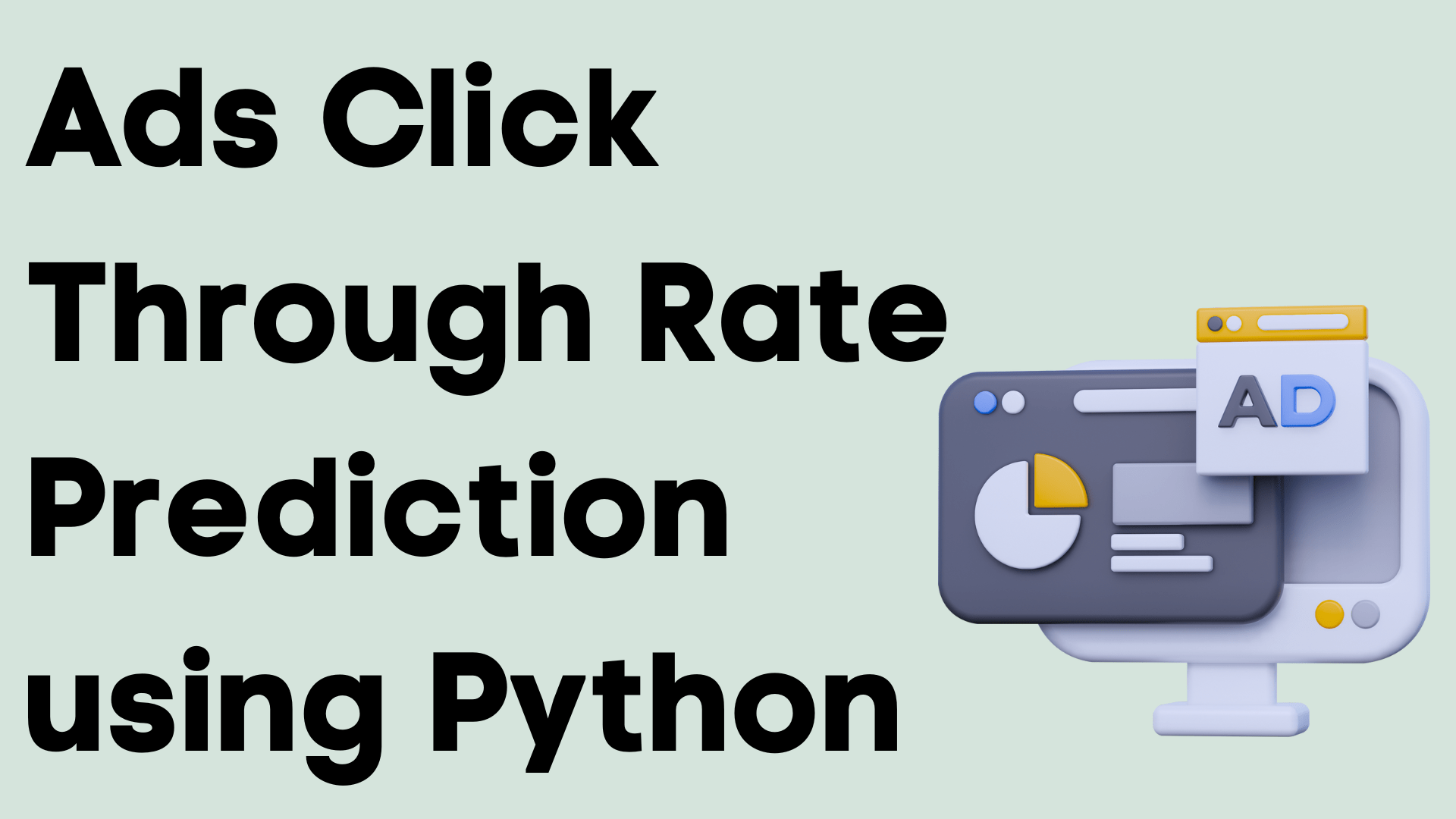 Ads Click Through Rate Prediction using Python