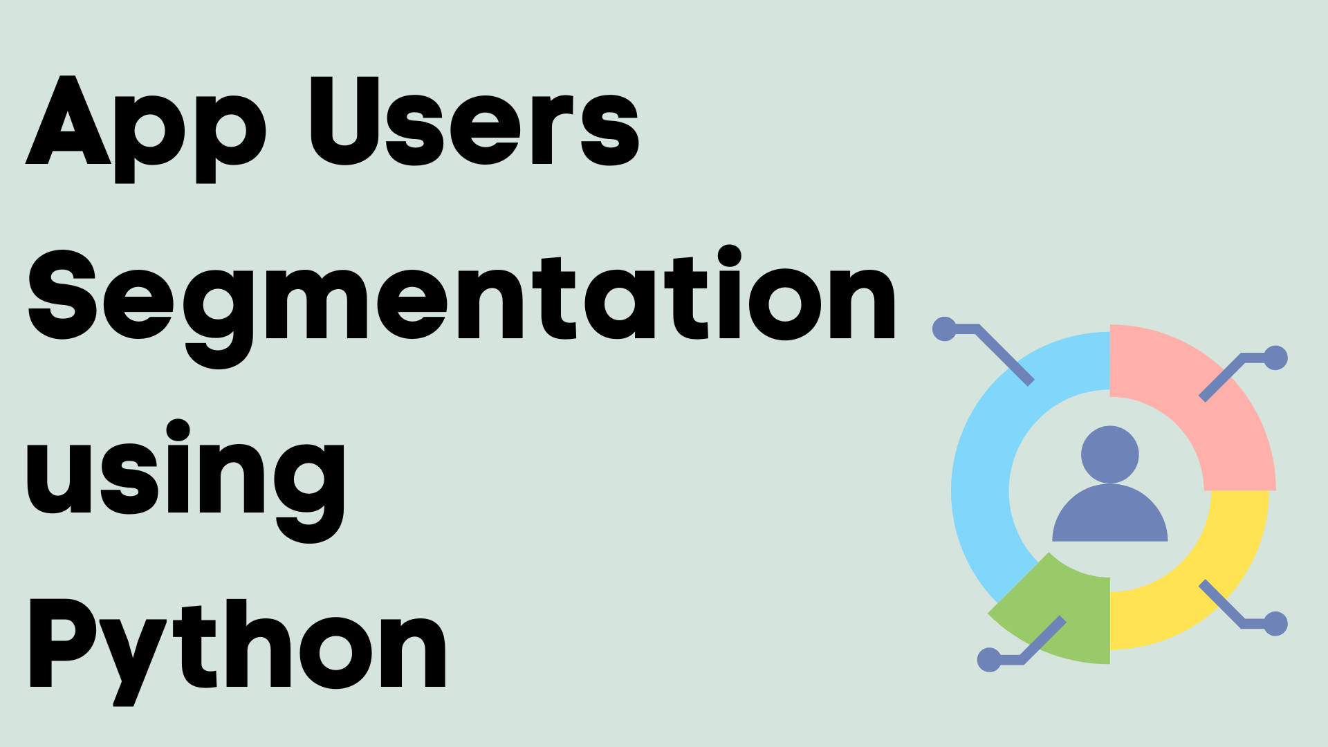 App User Segmentation using Python