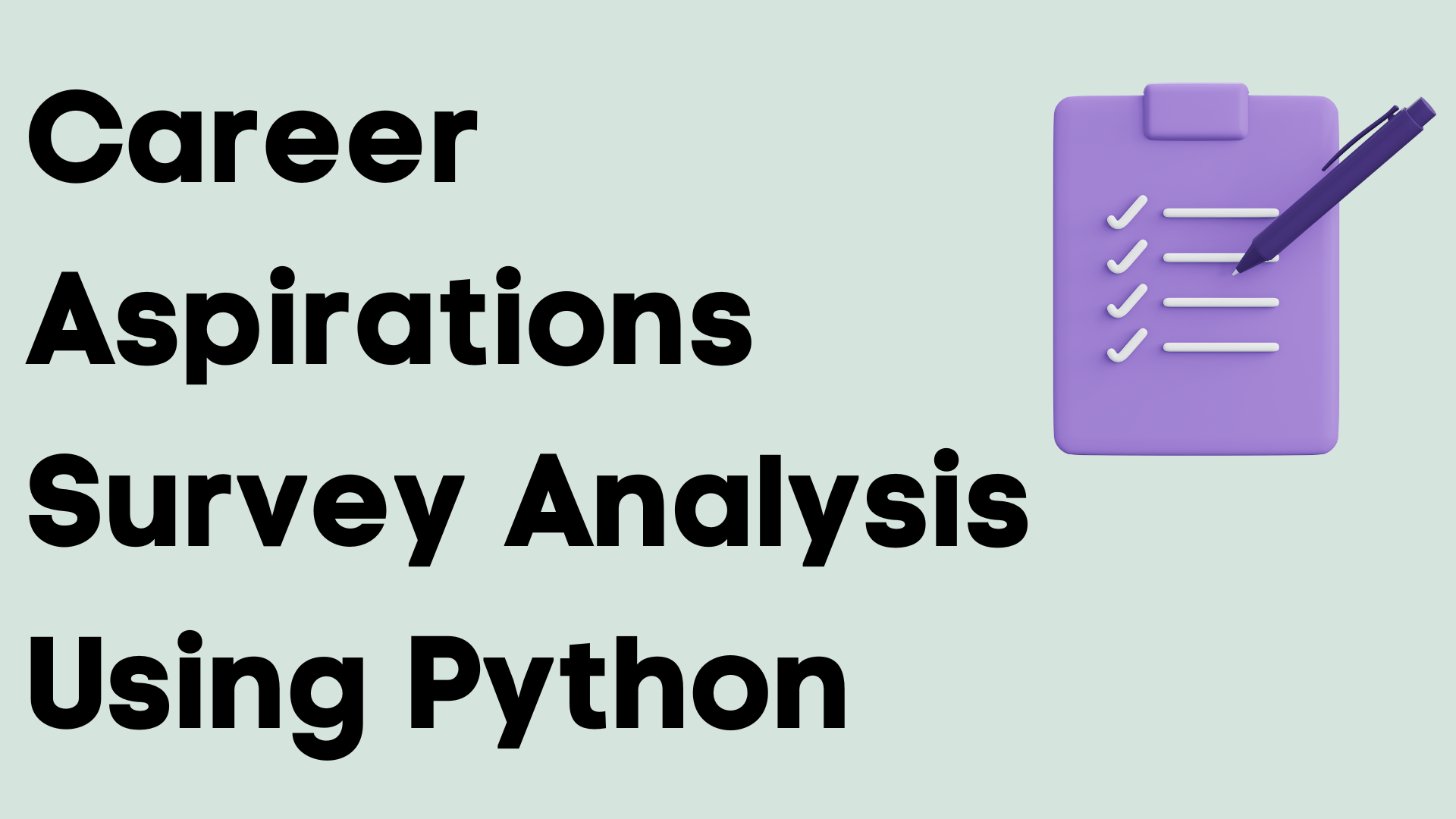 Career Aspirations Survey Analysis using Python