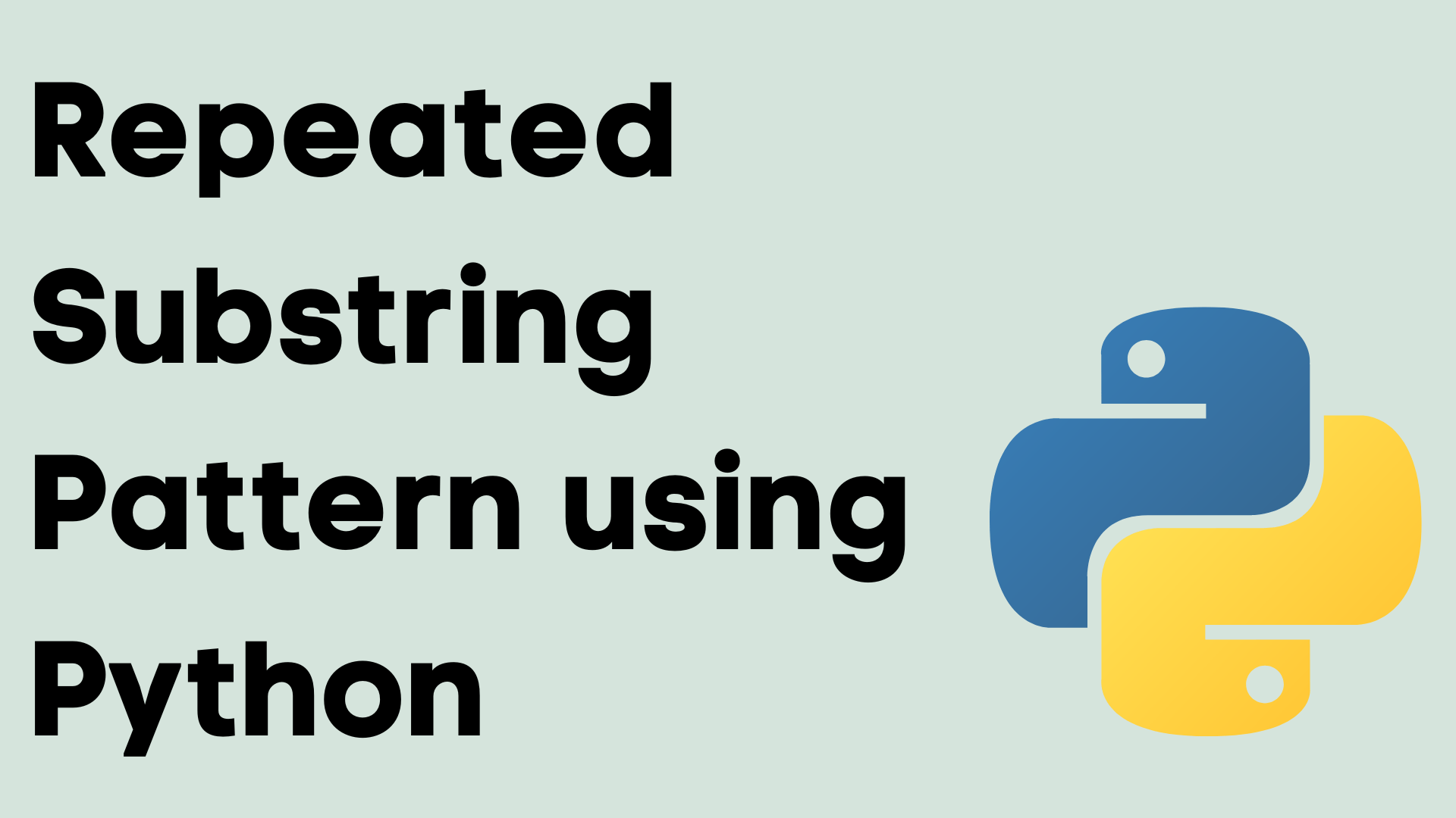 Repeated Substring Pattern using Python