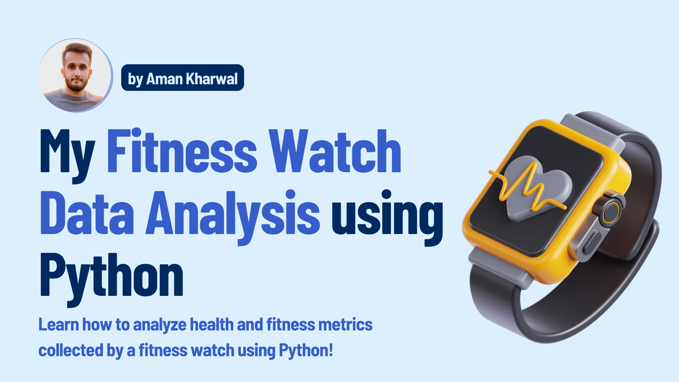 Fitness Watch Data Analysis using Python