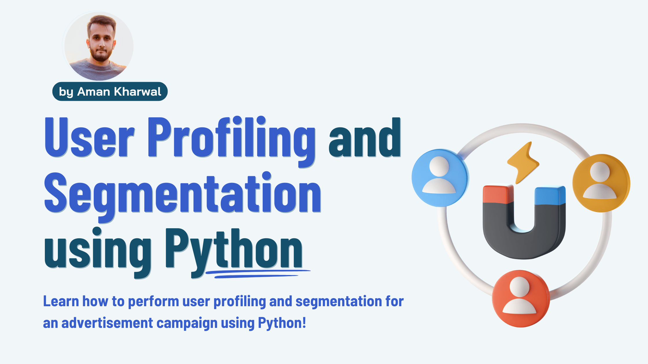 User Profiling and Segmentation using Python