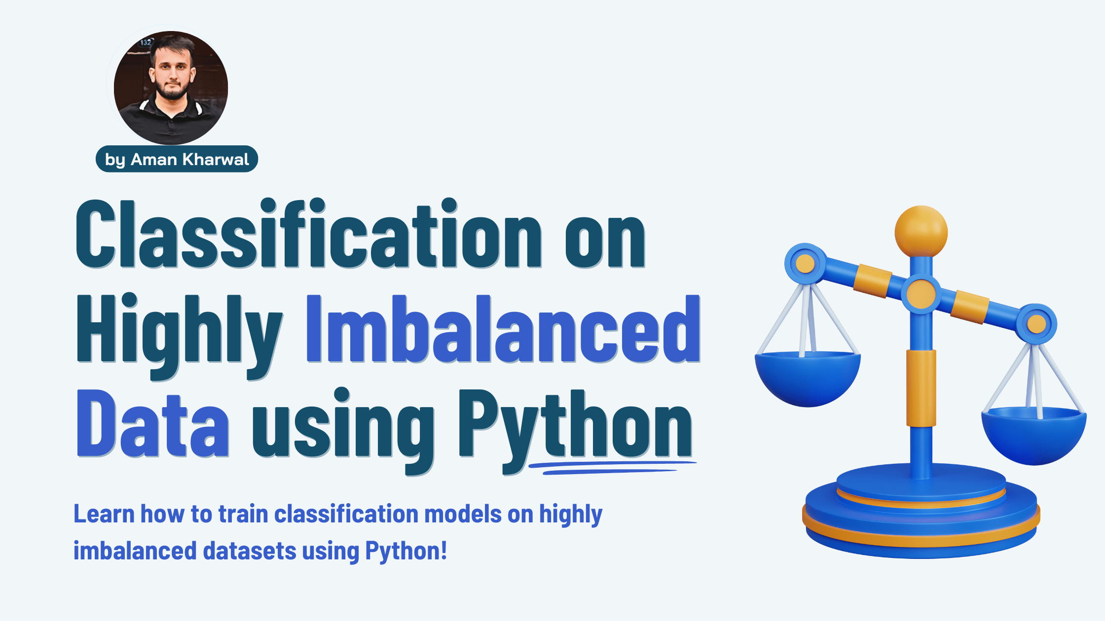 Classification on Imbalanced Data using Python
