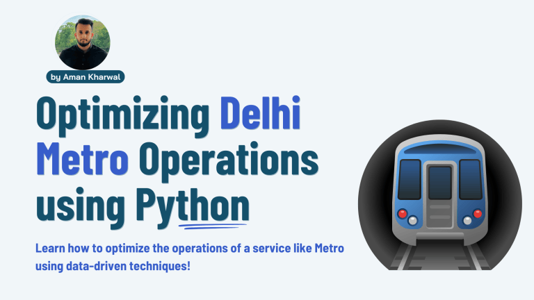 Metro Operations Optimization using Python