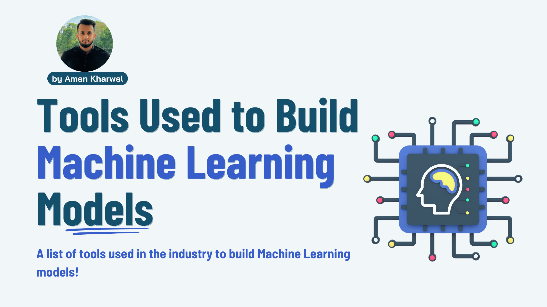 Tools Used to Build Machine Learning Models