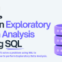 Exploratory Data Analysis Using SQL | Aman Kharwal