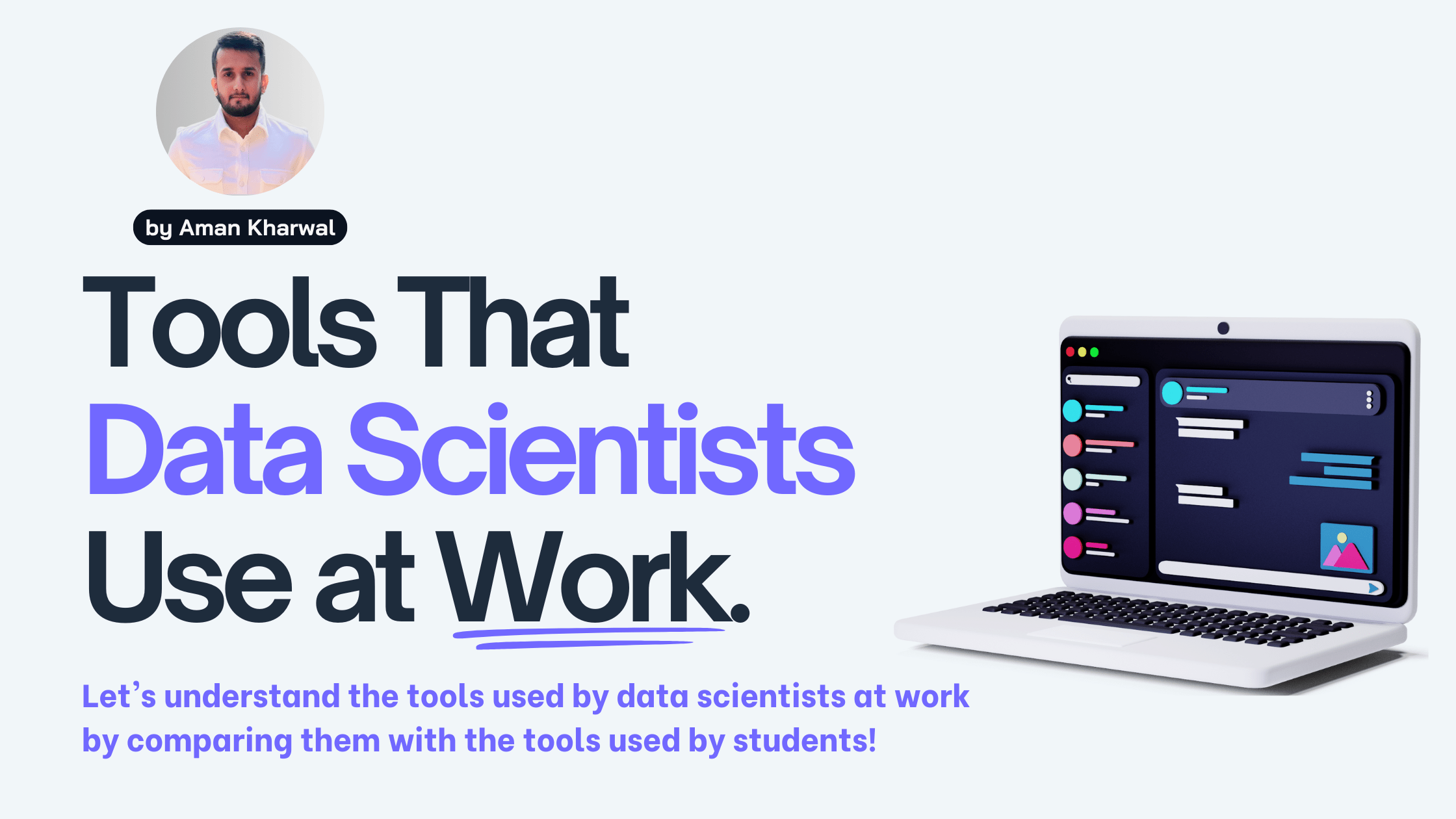 Tools that Data Scientists Use at Work