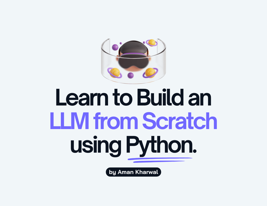 Large Language Model from Scratch
