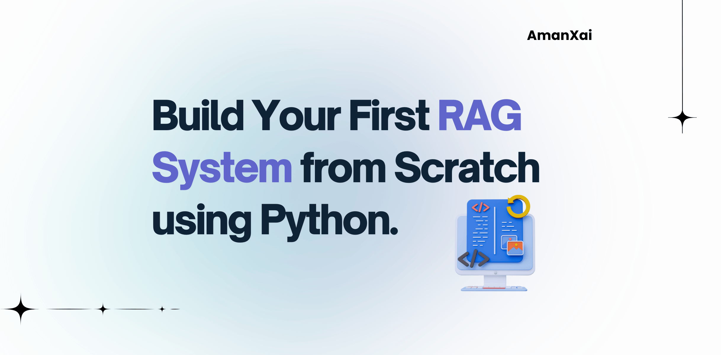 Build Your First RAG System From Scratch