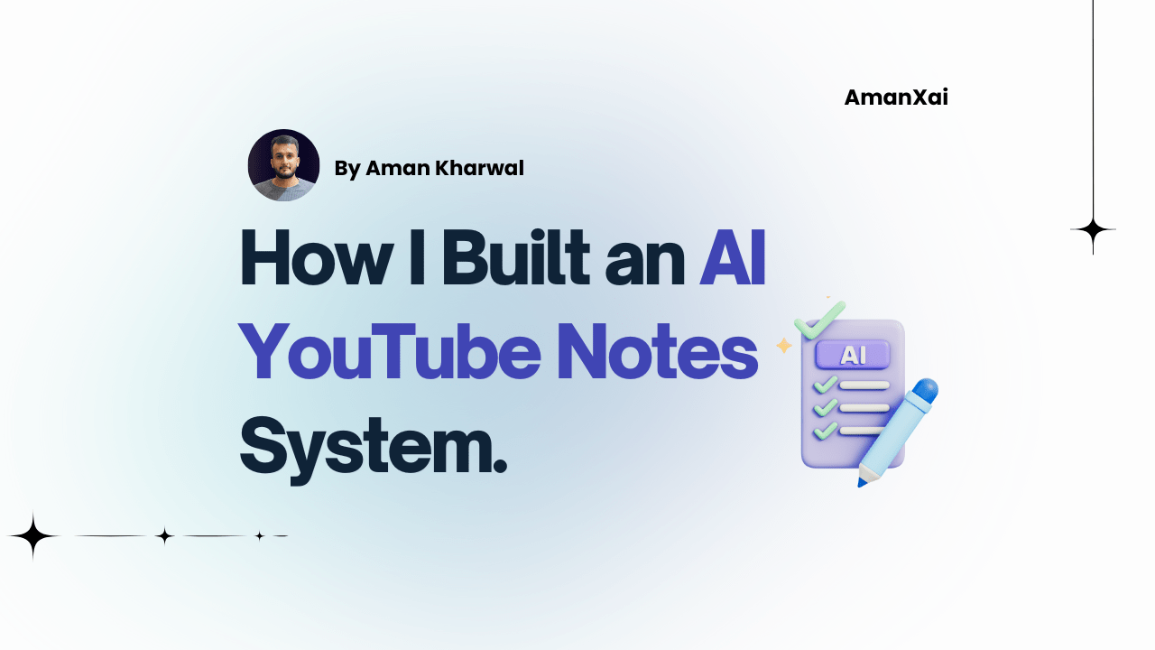 Build an AI System to Summarize YouTube Videos into Notes