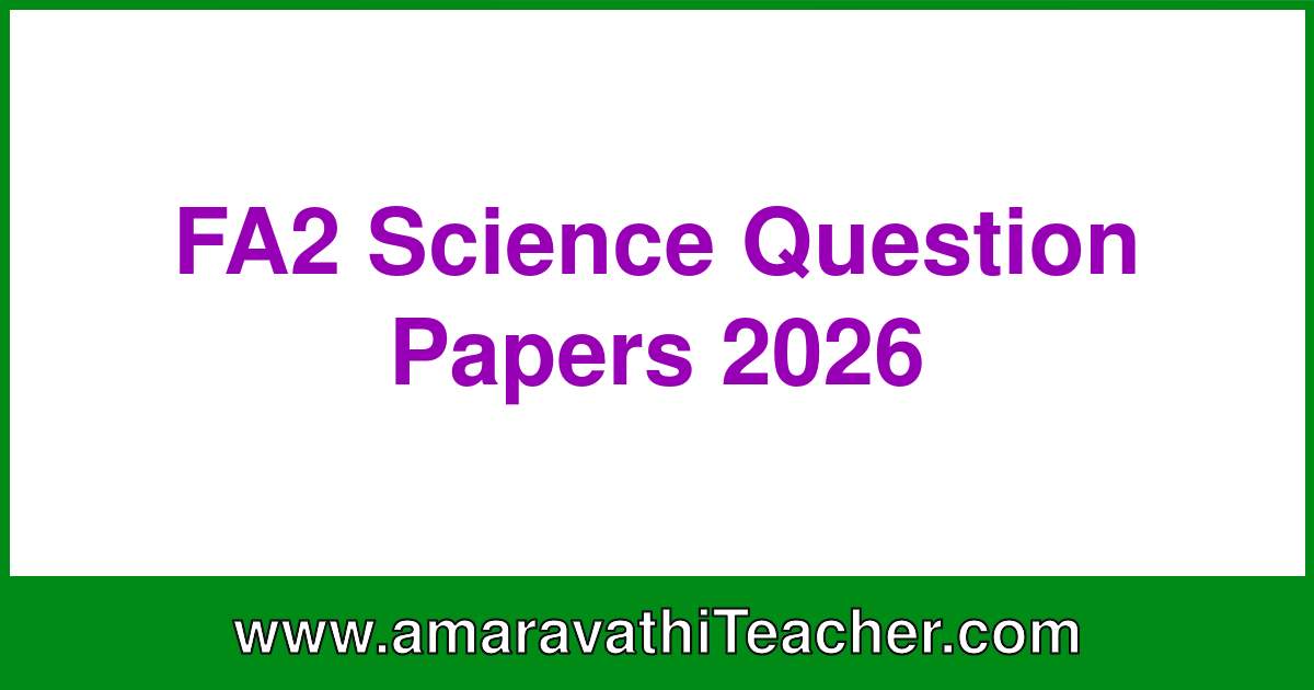 FA2 Science Question Papers 2026 - https://amaravathiteacher.com