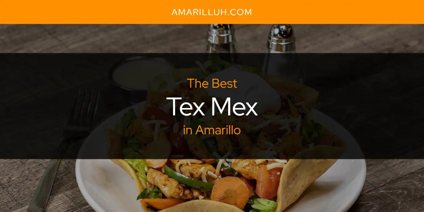 The absolute best restaurants in downtown amarillo [updated 2025]