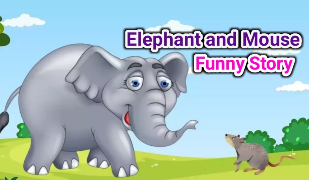 Funny story in english - Elephant and Mouse