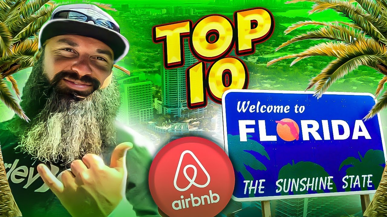 Top 10 Airbnb Investment Opportunities In Florida Amazing eLearning