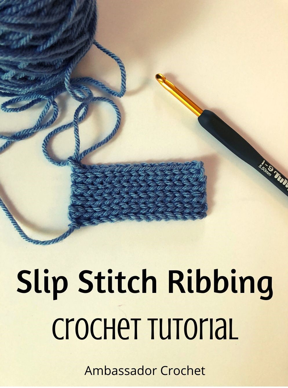Within in a short time, you’ll be ready to finish your first crochet project. Slip Stitch Ribbing Ambassador Crochet