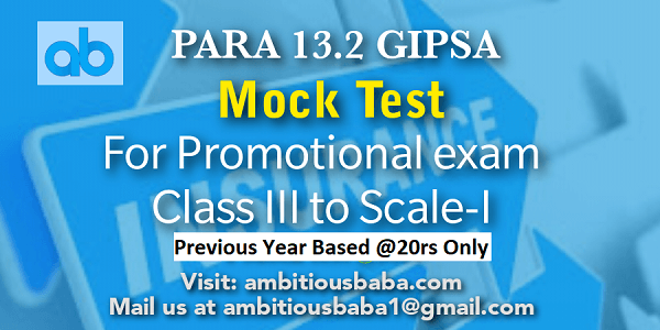 1 Mock Test For upcoming PARA 13.2 GIPSA Promotion Exam from Class III ...
