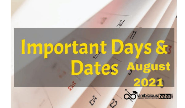 Important National and International Days in August 2021