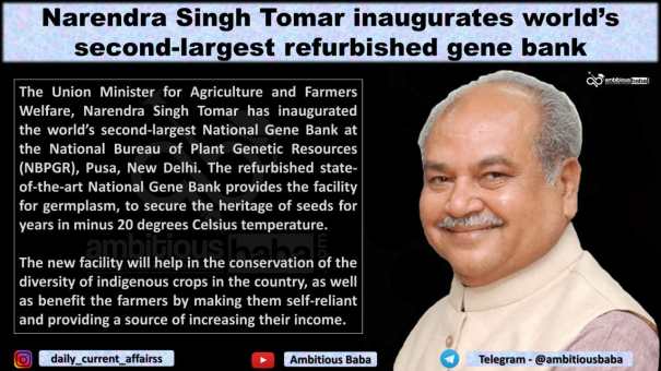 Narendra Singh Tomar inaugurates world’s second-largest refurbished gene bank