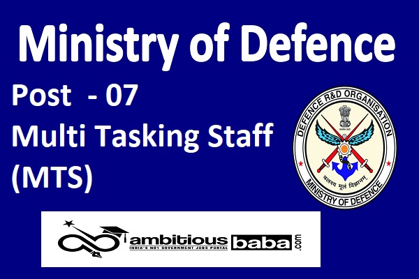 Ministry of Defence Recruitment 2021 for Multi Tasking Staff (MTS)