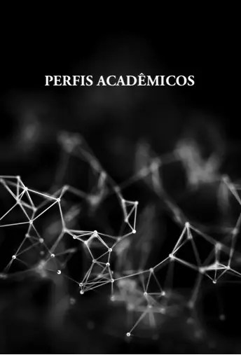 REVISÃO DOS PERFIS ACADEMICOS DE NOSSOS MEMBROS