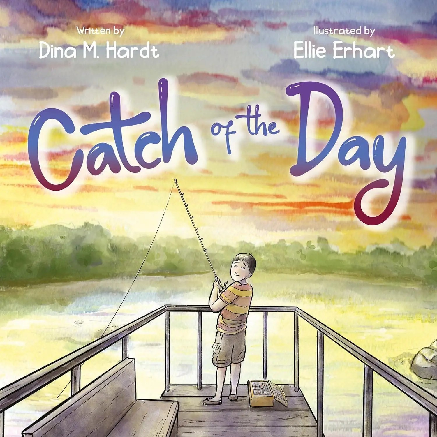 Catch of the Day by Dina M. Hardt