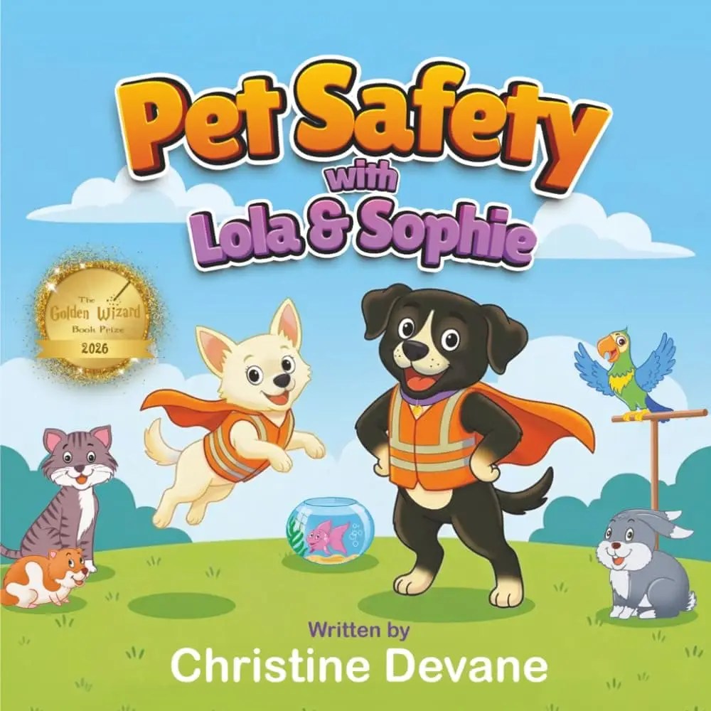 Pet Safety with Lola and Sophie by Christine Devane