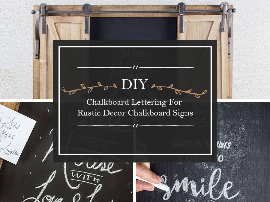 Diy Chalkboard Lettering For Rustic Decor Chalkboard Signs American
