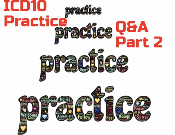 Practice ICD 10 codes for Medical Coding Certification Exams Part 2