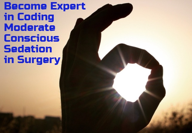 Updated Moderate Sedation Guidelines for Surgery Coders